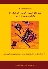 Produktbild: Verk&uuml;nder und Verwirklicher der Menschenliebe