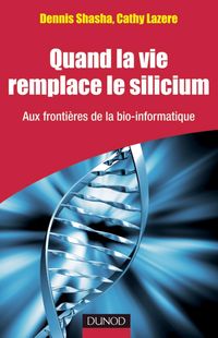 Produktbild: Quand la vie remplace le silicium