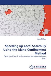 Produktbild: Speeding up Local Search By Using the Island Confinement Method