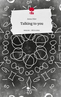 Produktbild: Talking to you. Life is a Story - story.one
