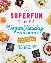 Produktbild: The Superfun Times Vegan Holiday Cookbook