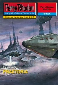 Produktbild: Perry Rhodan 2211: Praetoria
