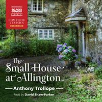 Produktbild: The Small House at Allington (Unabridged)