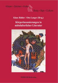Produktbild: K&ouml;rperinszenierungen in mittelalterlicher Literatur