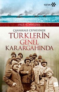 Produktbild: Canakkale Cephesinde T&uuml;rklerin Genel Karargahinda