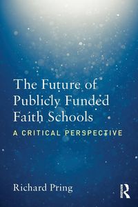Produktbild: The Future of Publicly Funded Faith Schools