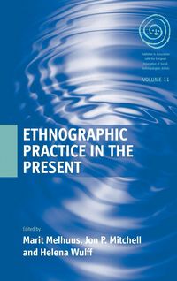 Produktbild: Ethnographic Practice in the Present