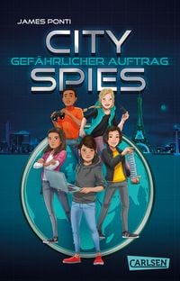 Produktbild: City Spies 1: Gef&auml;hrlicher Auftrag
