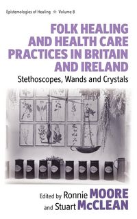 Produktbild: Folk Healing and Health Care Practices in Britain and Ireland