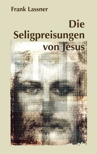 Produktbild: Die Seligpreisungen von Jesus