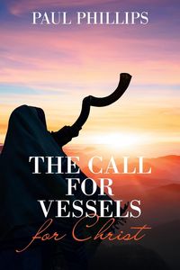 Produktbild: The Call for Vessels for Christ