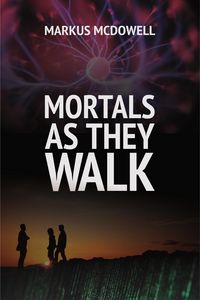 Produktbild: Mortals As They Walk