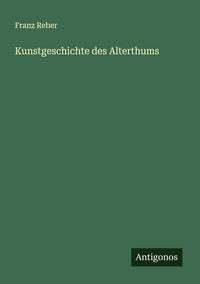 Produktbild: Kunstgeschichte des Alterthums