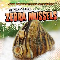 Produktbild: Attack Of The Zebra Mussels