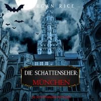 Produktbild: Die Schattenseher: M&uuml;nchen (Die Schattenseher &ndash; Buch Drei)