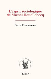 Produktbild: L'Esprit Sociologique de Michel Houellebecq