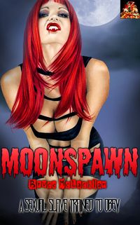 Produktbild: Moonspawn (Kira: Vampires' Pet, #1)