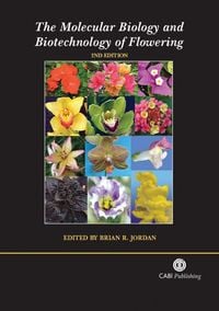 Produktbild: Molecular Biology and Biotechnology of Flowering
