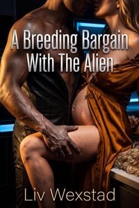 Produktbild: A Breeding Bargain With The Alien