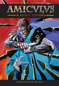 Produktbild: Amiculus: A Secret History: Volume III