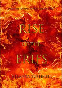 Produktbild: Rise of the Erifs (The Fire Song Chronicles, #1)