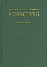 Produktbild: Schelling, F.W.J. Historisch-kritische Ausg..Reihe II Band 5