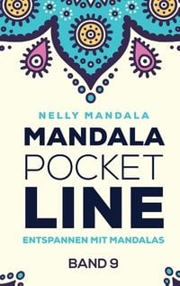 Produktbild: Mandala PocketLine Band 9 - Entspannen mit Mandalas - Mandala Malbuch f&uuml;r Erwachsene