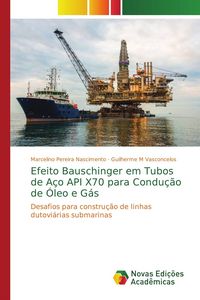 Produktbild: Efeito Bauschinger em Tubos de A&ccedil;o API X70 para Condu&ccedil;&atilde;o de &Oacute;leo e G&aacute;s