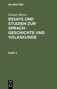 Produktbild: Essays und Studien zur Sprachgeschichte und Volkskunde. Band 2
