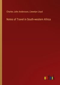 Produktbild: Notes of Travel in South-western Africa