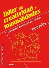 Produktbild: Taller de creatividad y manualidades : actividades art&iacute;sticas para 0-6 a&ntilde;os
