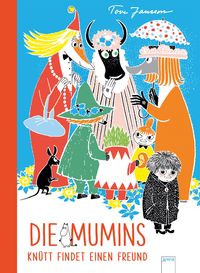 Bild vom Artikel Die Mumins. Knütt findet einen Freund vom Autor Tove Jansson