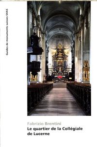 Produktbild: Le quartier de la Coll&eacute;giale de Lucerne