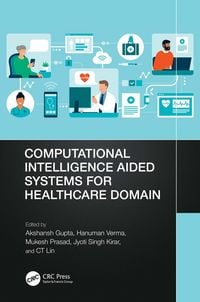 Produktbild: Computational Intelligence Aided Systems for Healthcare Domain