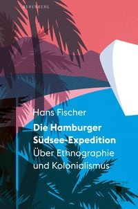 Produktbild: Die Hamburger S&uuml;dsee-Expedition