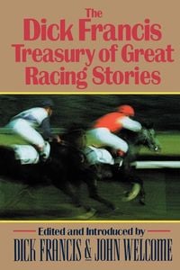 Bild vom Artikel The Dick Francis Treasury of Great Racing Stories vom Autor 