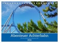Produktbild: Abenteuer Achterbahn (Tischkalender 2026 DIN A5 quer), CALVENDO Monatskalender