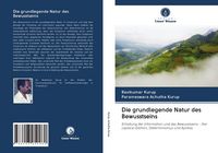 Produktbild: Die grundlegende Natur des Bewusstseins