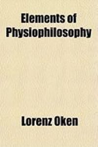 Produktbild: Elements of Physiophilosophy