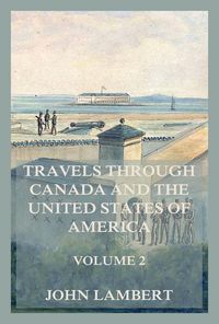 Produktbild: Travels through Canada, and the United States of North America, Volume 2