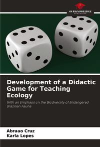 Produktbild: Development of a Didactic Game for Teaching Ecology