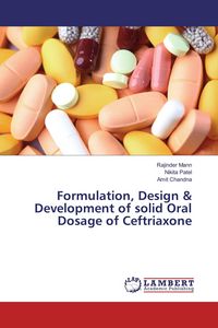 Produktbild: Formulation, Design & Development of solid Oral Dosage of Ceftriaxone