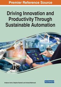 Produktbild: Driving Innovation and Productivity Through Sustainable Automation