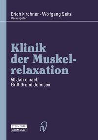 Bild vom Artikel Klinik der Muskelrelaxation vom Autor 