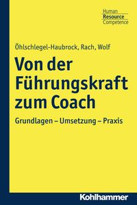 Produktbild: Von der F&uuml;hrungskraft zum Coach