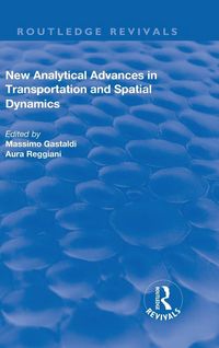 Produktbild: New Analytical Advances in Transportation and Spatial Dynamics