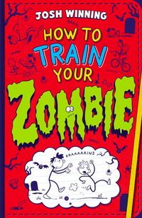 Produktbild: How To Train Your Zombie