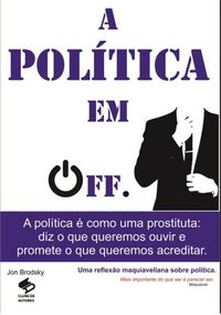 Produktbild: A Pol&iacute;tica Em Off.