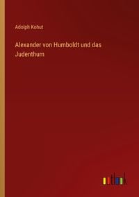 Produktbild: Alexander von Humboldt und das Judenthum