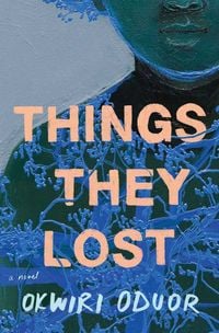 Produktbild: Oduor, O: Things They Lost